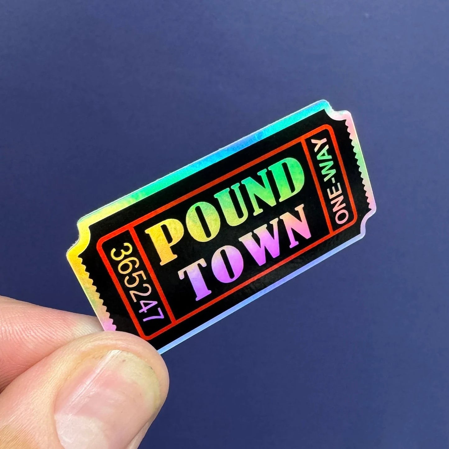 Pound Town Ticket Sticker Decal