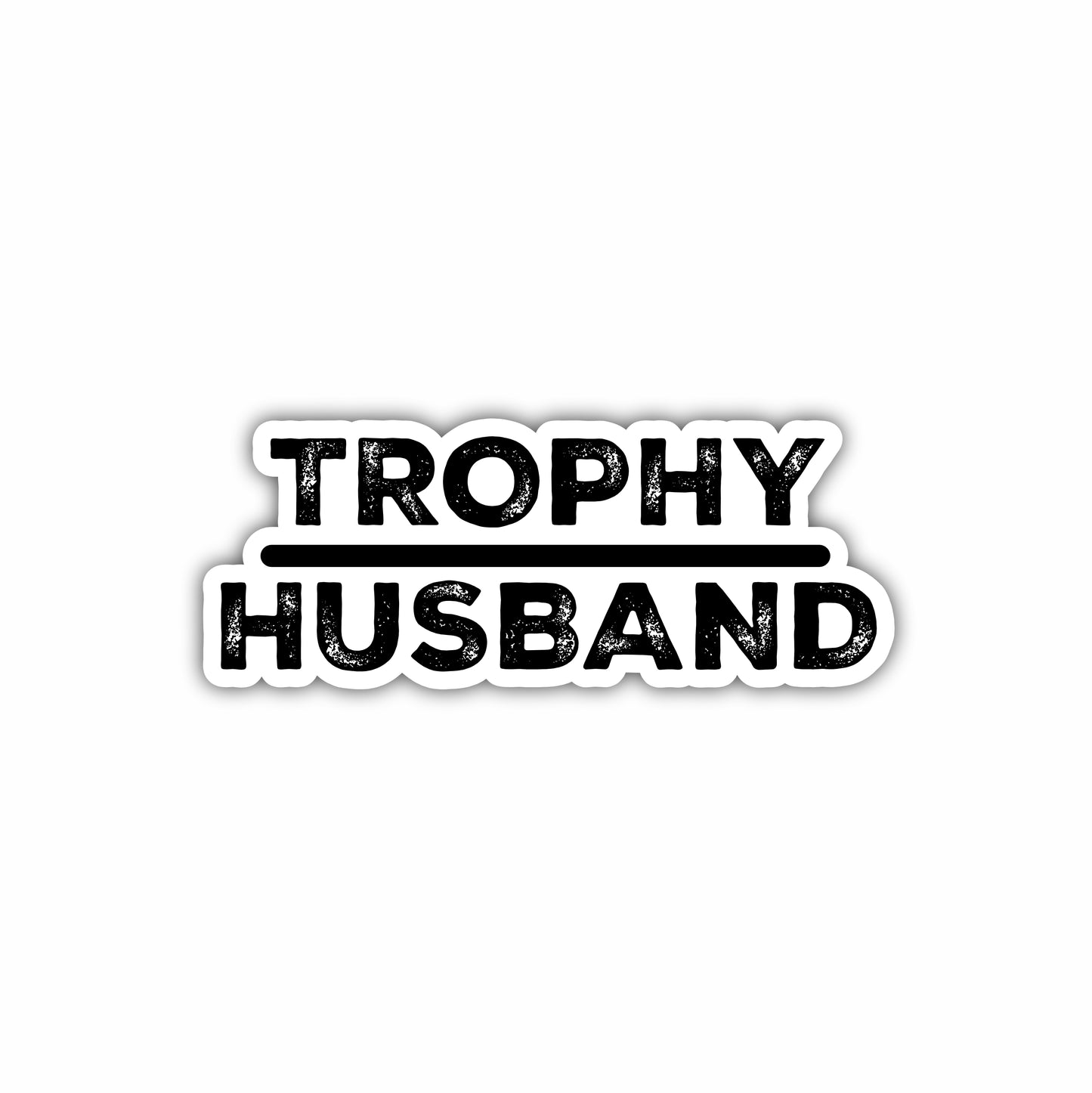 Trophy Husband Hard Hat Sticker Decal