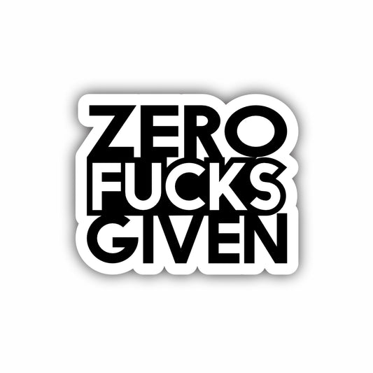 Zero Fucks Given Hard Hat Sticker Decal